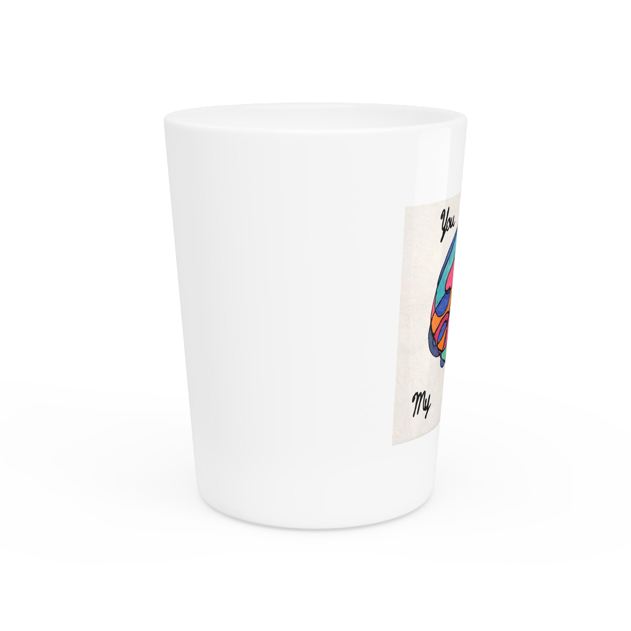 You Are My Sunshine Shot Glass — Colorful Abstract Rainbow Design