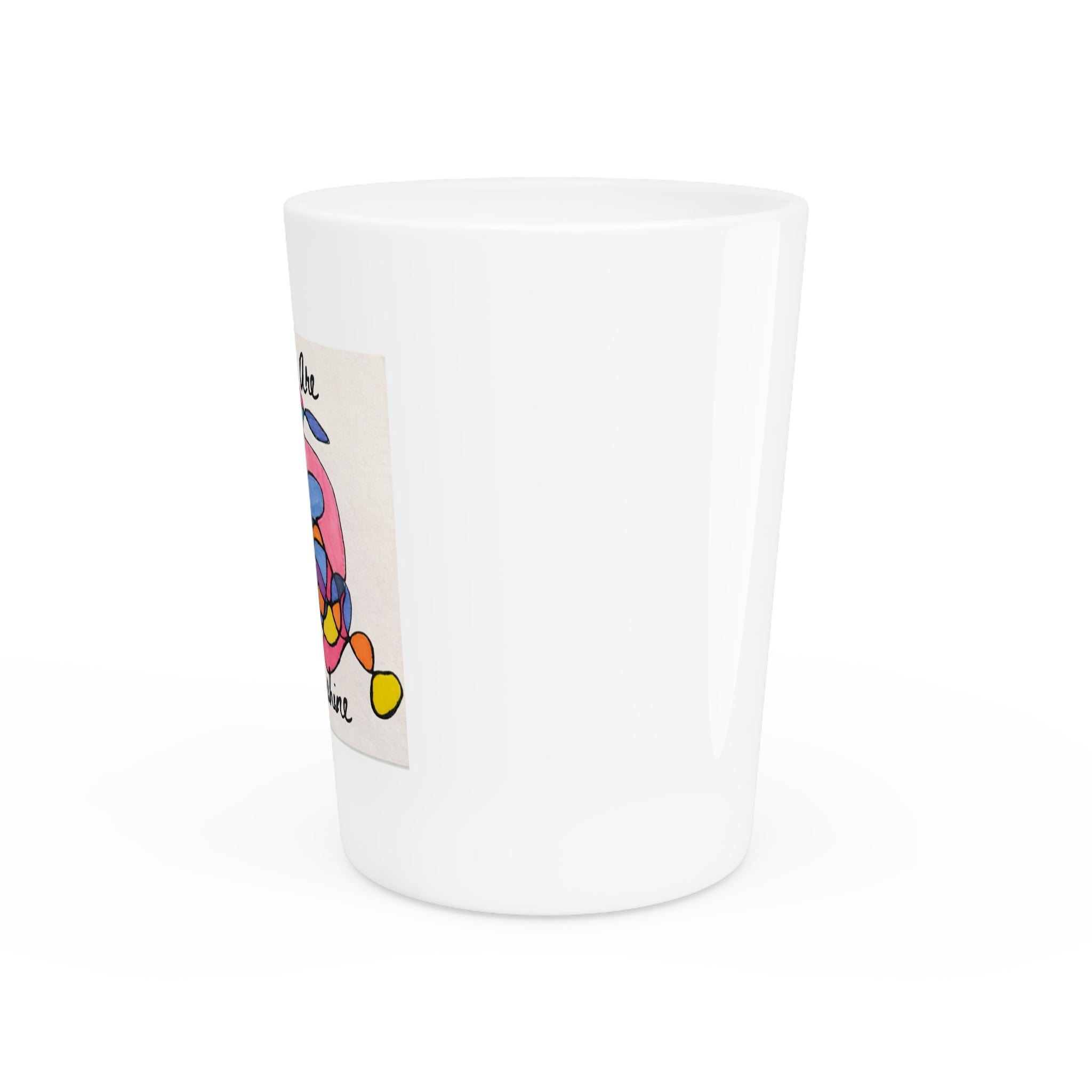 You Are My Sunshine Shot Glass — Colorful Abstract Rainbow Design